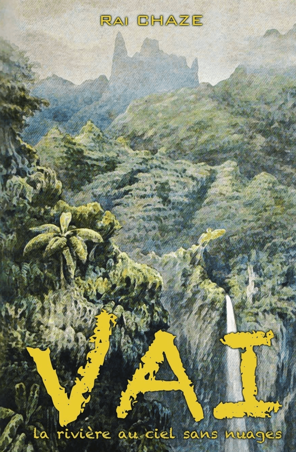 Ray Chaze, écrivain de Polynésie