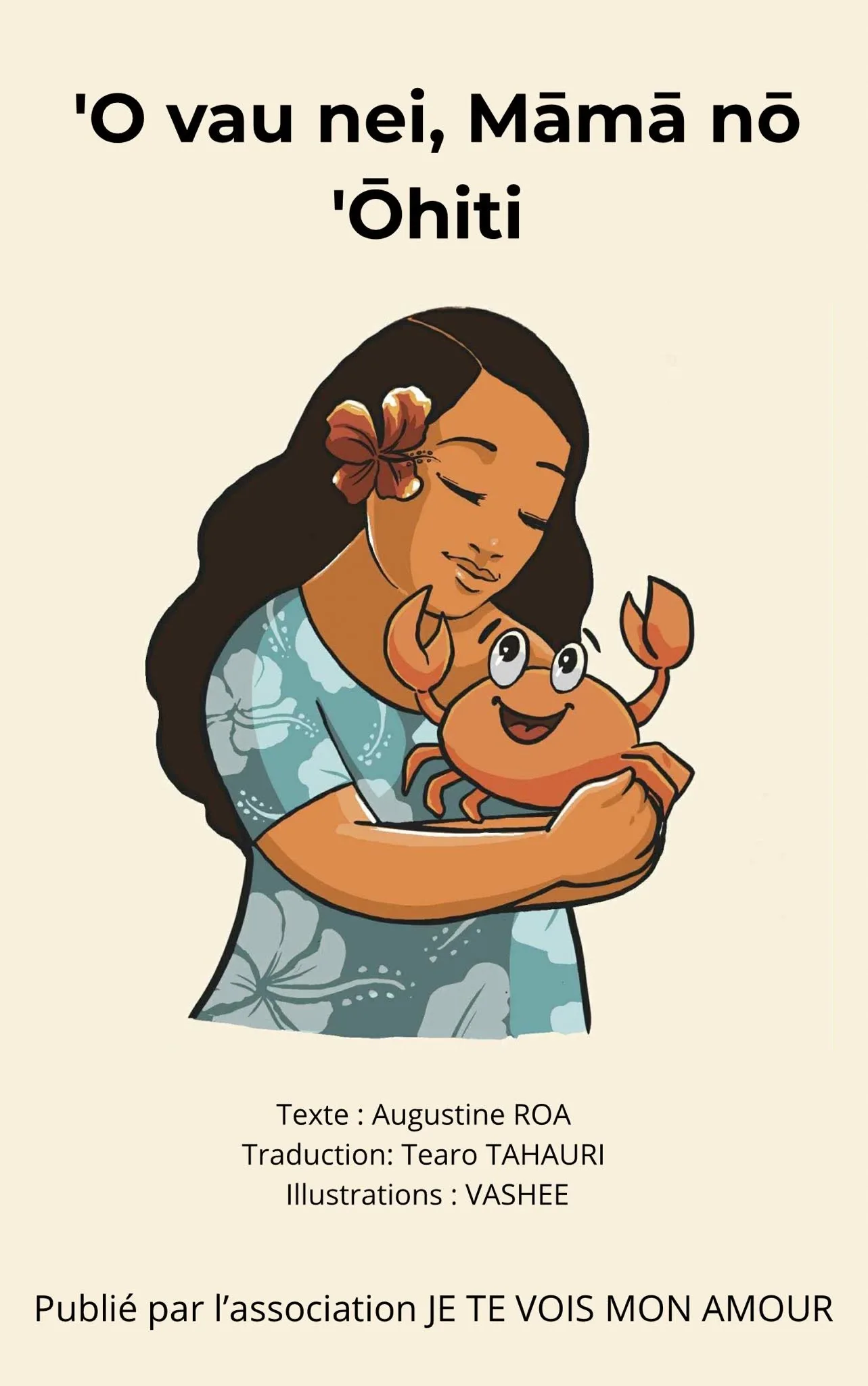 Augustine Roa Association Je te Vois mon Amour Femmes de Polynesie Credit : Vashee